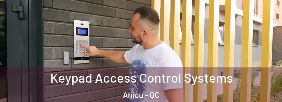  Keypad Access Control Systems Anjou - QC