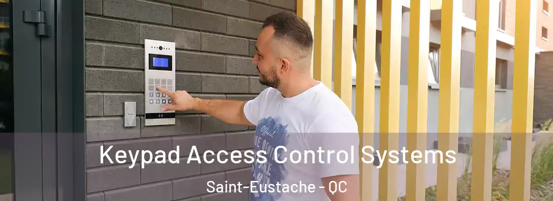  Keypad Access Control Systems Saint-Eustache - QC