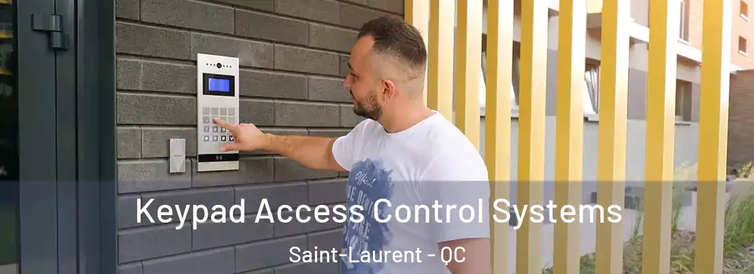  Keypad Access Control Systems Saint-Laurent - QC
