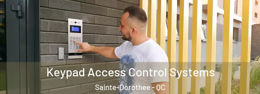  Keypad Access Control Systems Sainte-Dorothee - QC