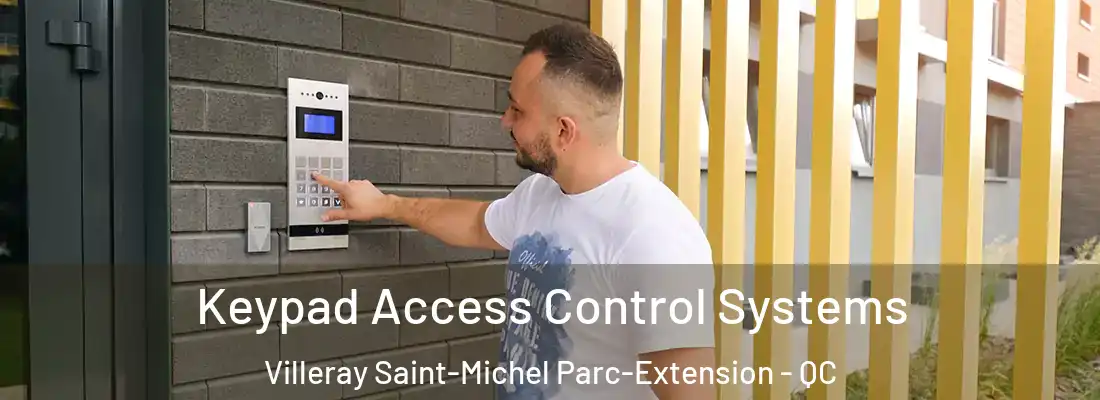  Keypad Access Control Systems Villeray Saint-Michel Parc-Extension - QC