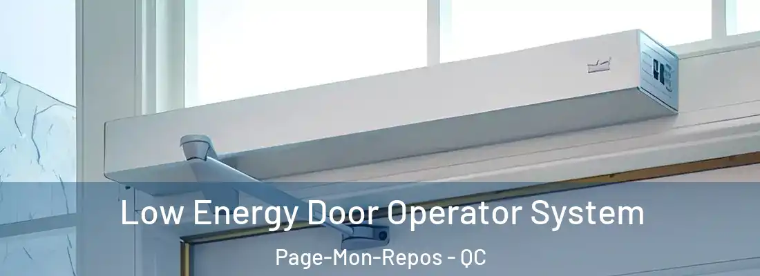  Low Energy Door Operator System Page-Mon-Repos - QC