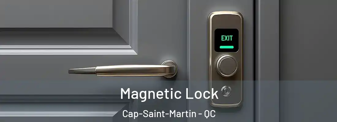  Magnetic Lock Cap-Saint-Martin - QC