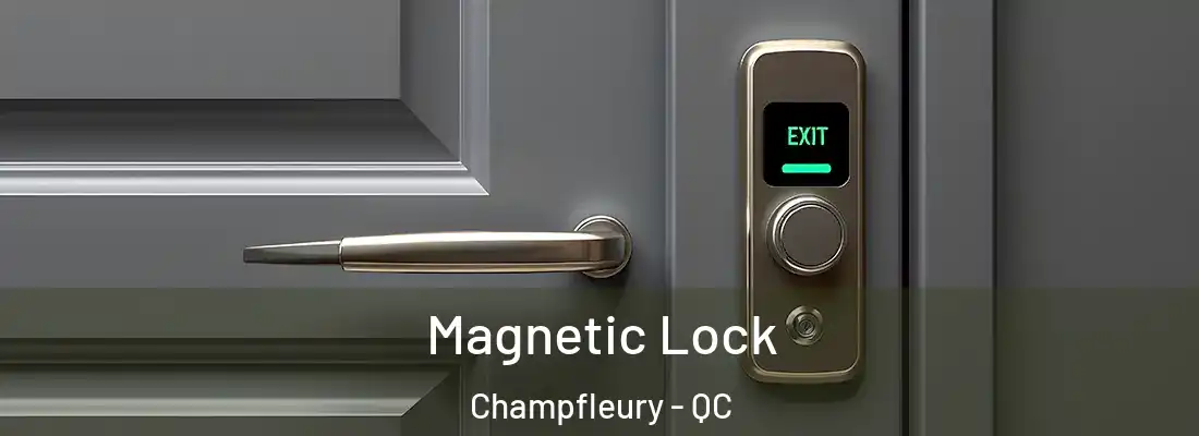  Magnetic Lock Champfleury - QC