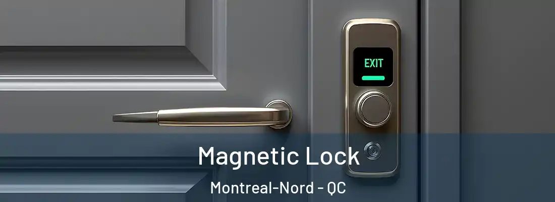  Magnetic Lock Montreal-Nord - QC