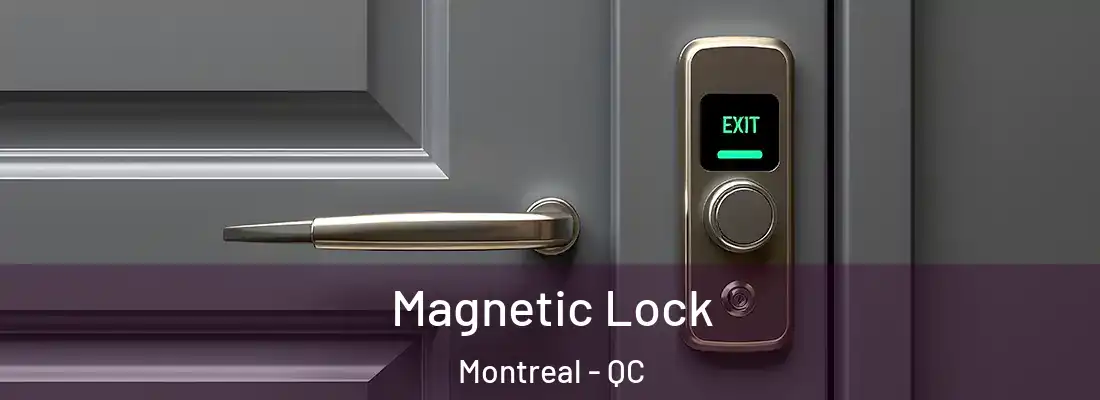  Magnetic Lock Montreal - QC