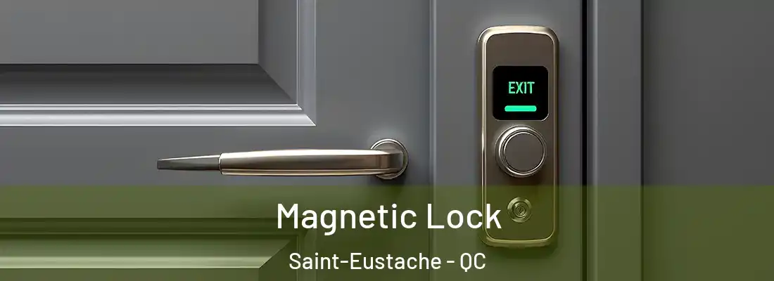  Magnetic Lock Saint-Eustache - QC