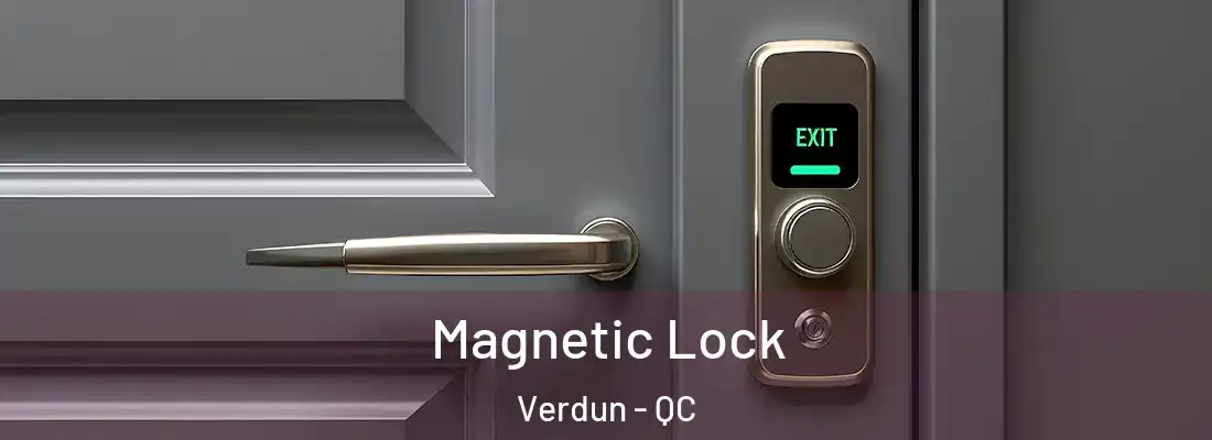  Magnetic Lock Verdun - QC