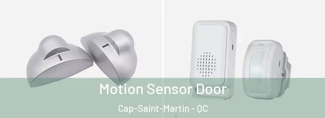  Motion Sensor Door Cap-Saint-Martin - QC