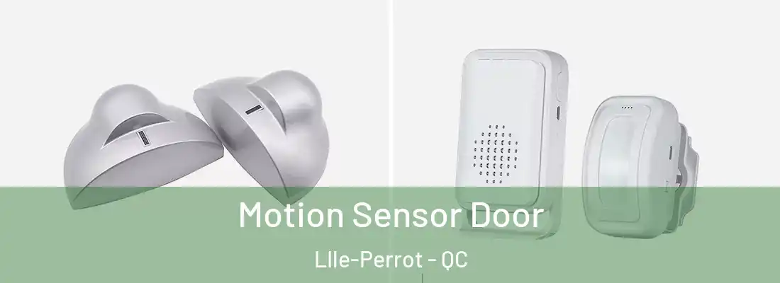  Motion Sensor Door LIle-Perrot - QC