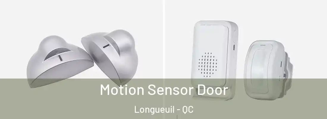  Motion Sensor Door Longueuil - QC
