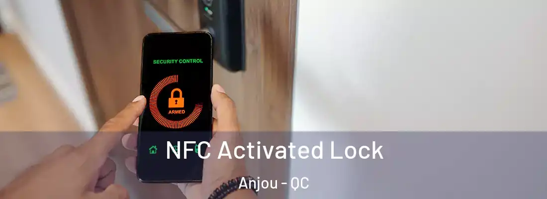  NFC Activated Lock Anjou - QC