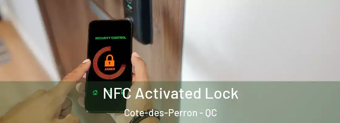  NFC Activated Lock Cote-des-Perron - QC