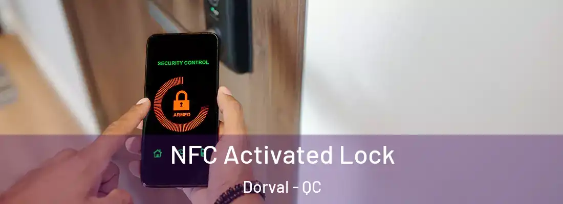  NFC Activated Lock Dorval - QC