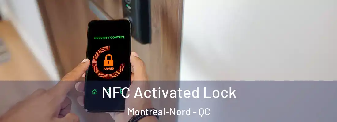  NFC Activated Lock Montreal-Nord - QC