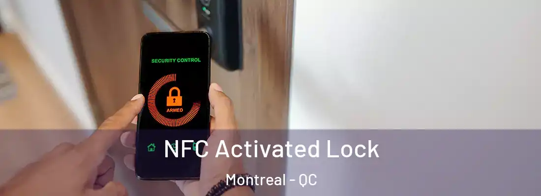  NFC Activated Lock Montreal - QC