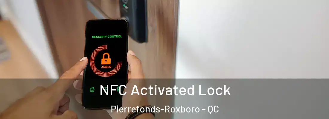  NFC Activated Lock Pierrefonds-Roxboro - QC