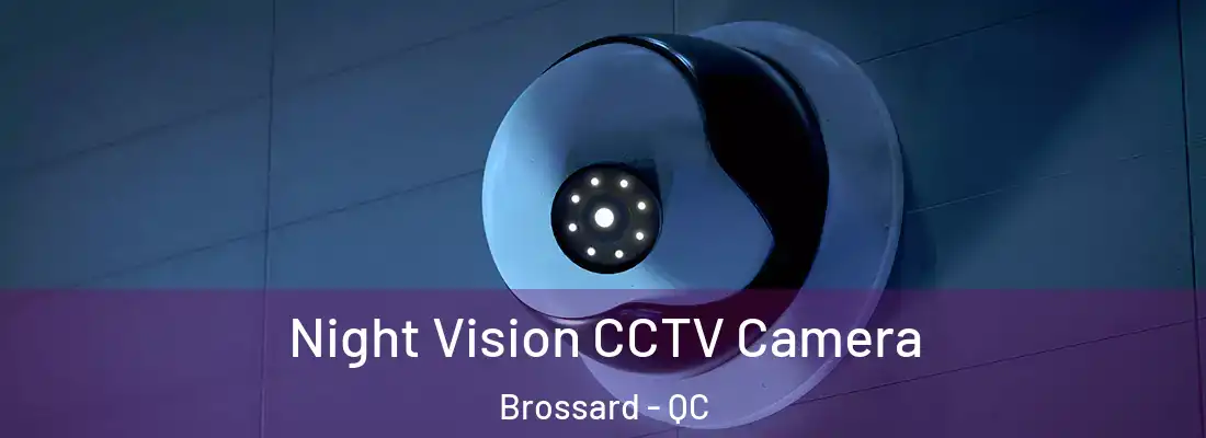  Night Vision CCTV Camera Brossard - QC