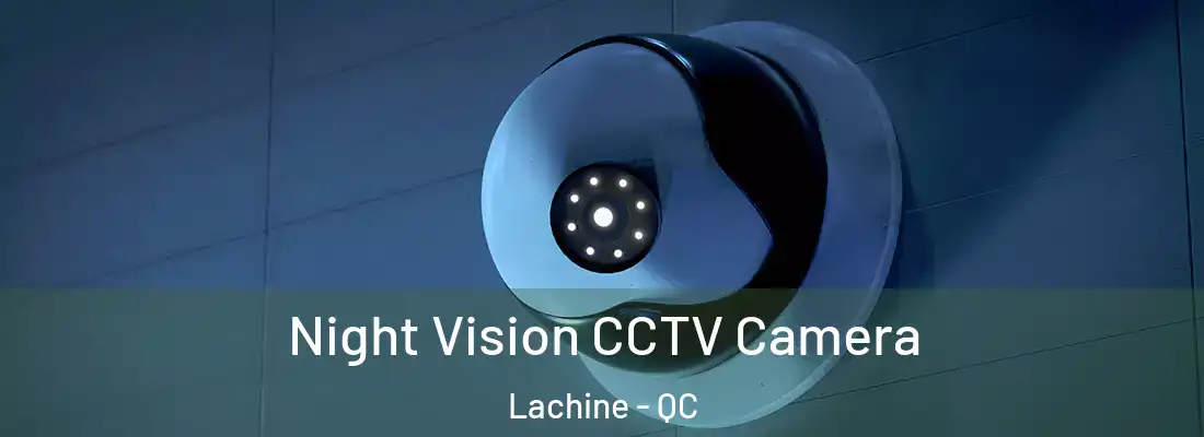  Night Vision CCTV Camera Lachine - QC