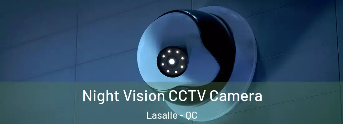  Night Vision CCTV Camera Lasalle - QC