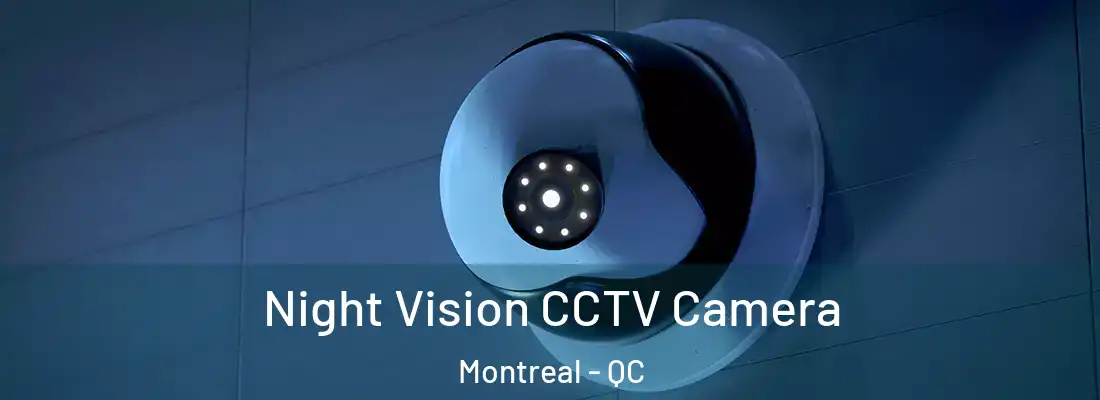  Night Vision CCTV Camera Montreal - QC