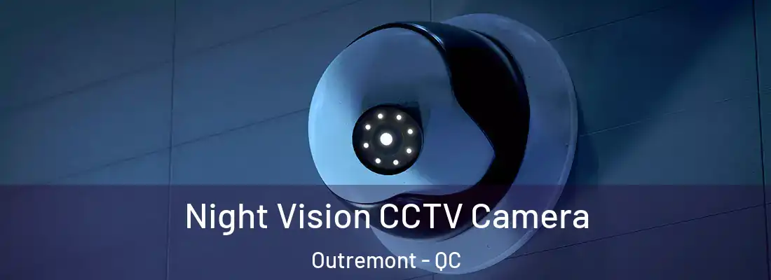  Night Vision CCTV Camera Outremont - QC