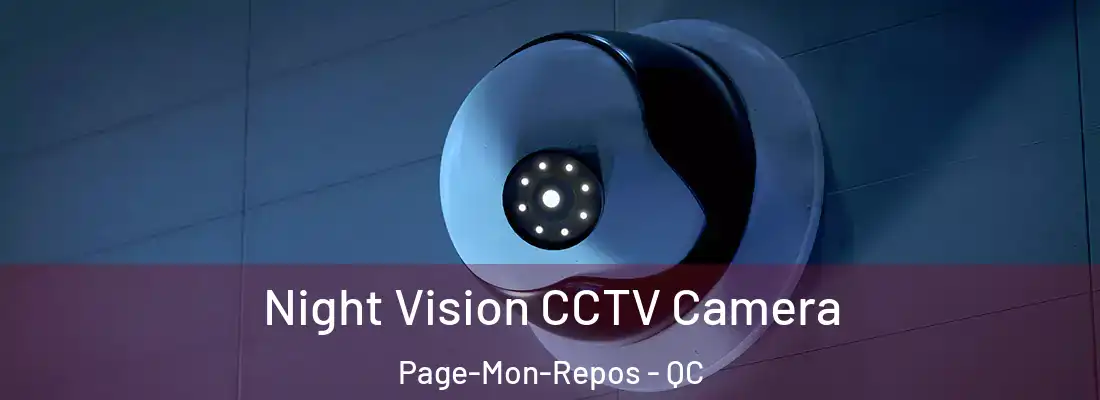  Night Vision CCTV Camera Page-Mon-Repos - QC
