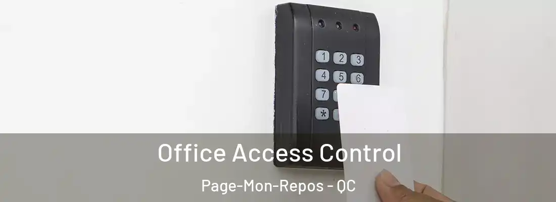 Office Access Control Page-Mon-Repos - QC