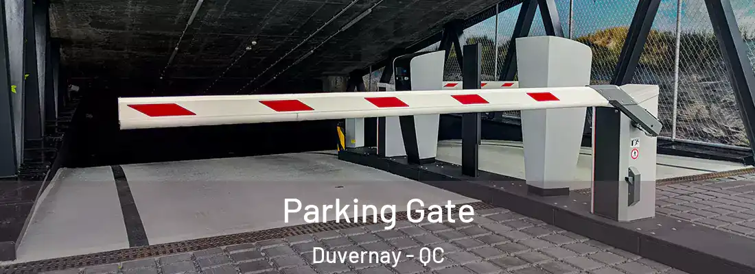  Parking Gate Duvernay - QC