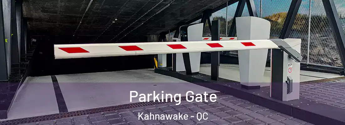  Parking Gate Kahnawake - QC