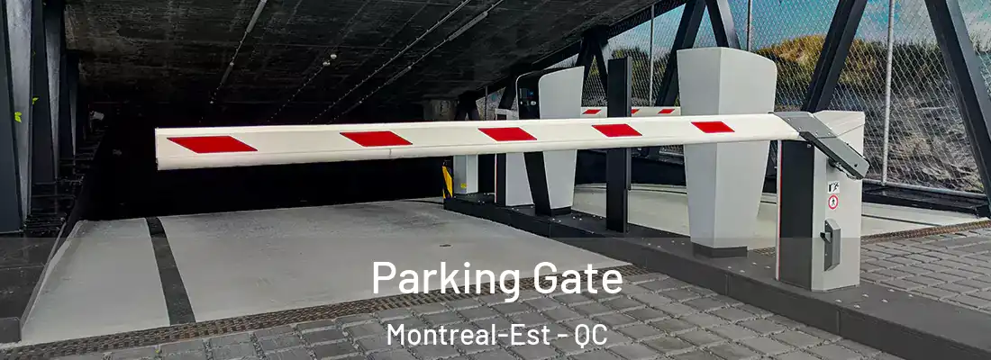 Parking Gate Montreal-Est - QC