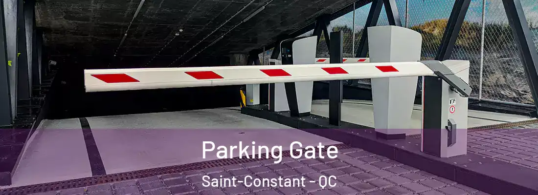  Parking Gate Saint-Constant - QC