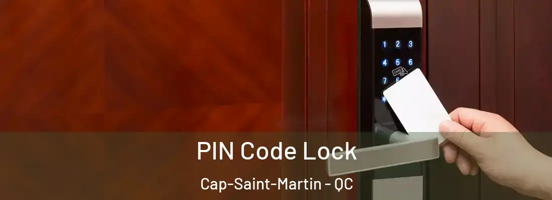  PIN Code Lock Cap-Saint-Martin - QC