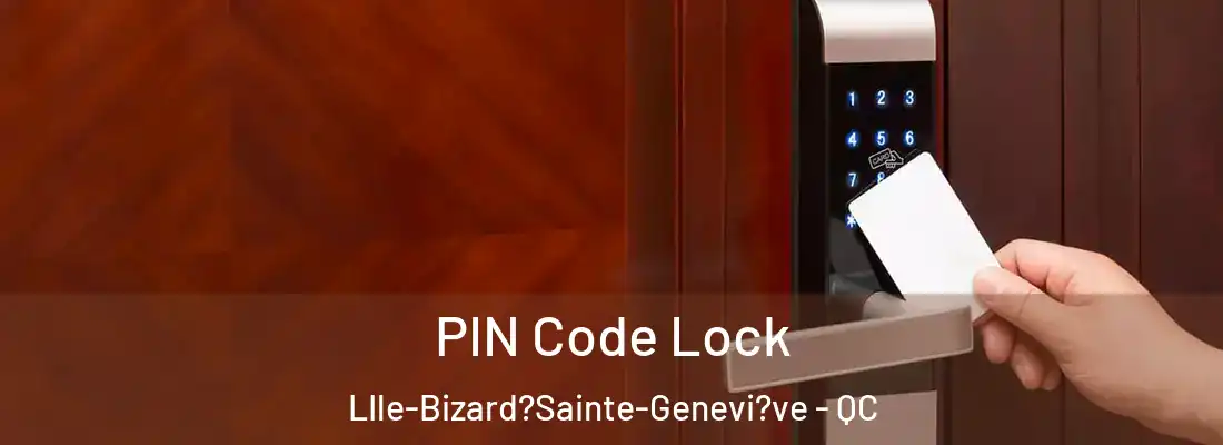  PIN Code Lock LIle-Bizard?Sainte-Genevi?ve - QC
