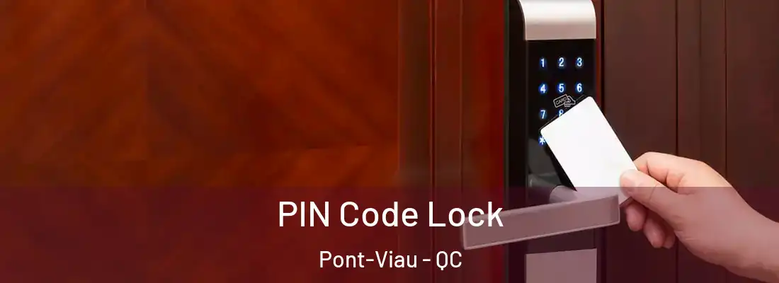  PIN Code Lock Pont-Viau - QC