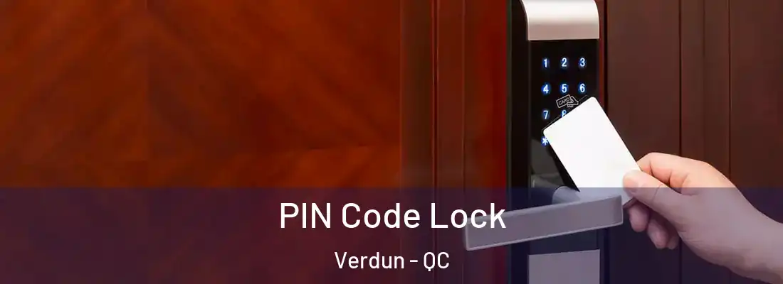  PIN Code Lock Verdun - QC