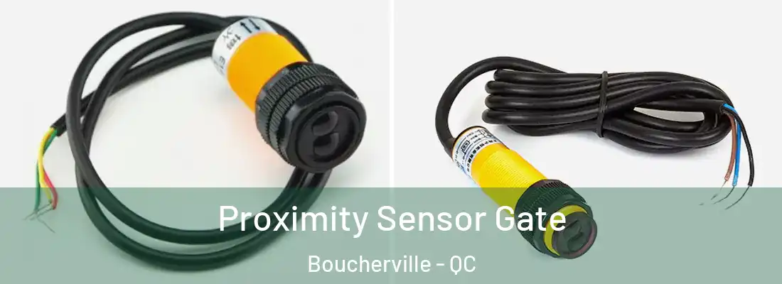  Proximity Sensor Gate Boucherville - QC