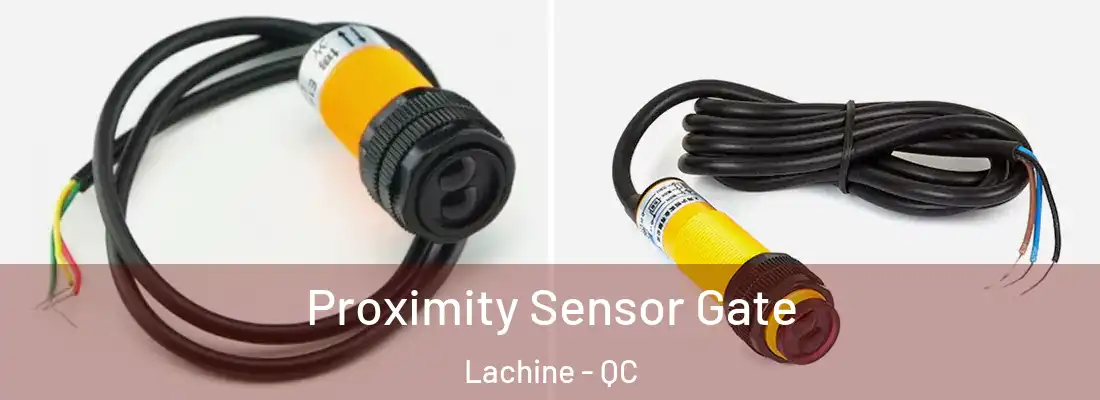  Proximity Sensor Gate Lachine - QC