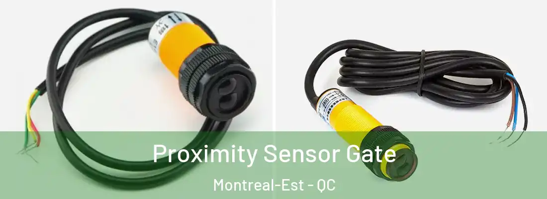 Proximity Sensor Gate Montreal-Est - QC