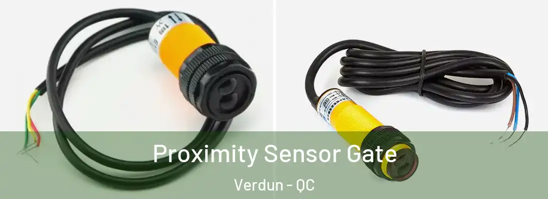  Proximity Sensor Gate Verdun - QC