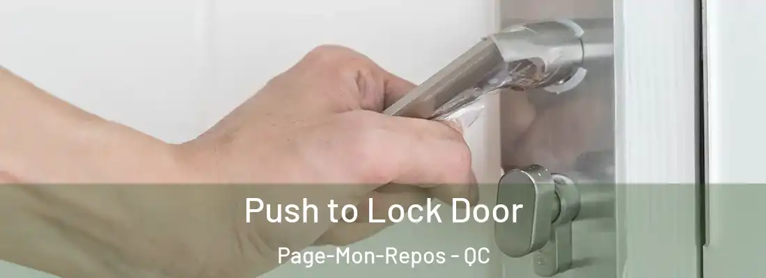  Push to Lock Door Page-Mon-Repos - QC