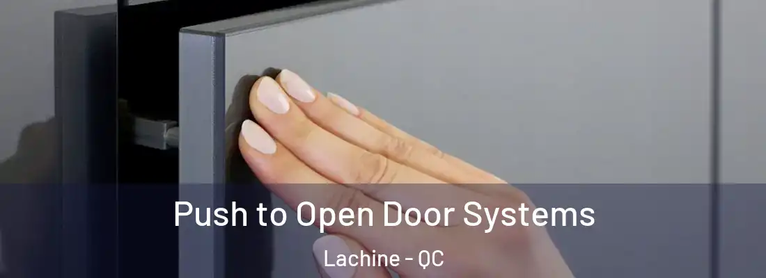  Push to Open Door Systems Lachine - QC