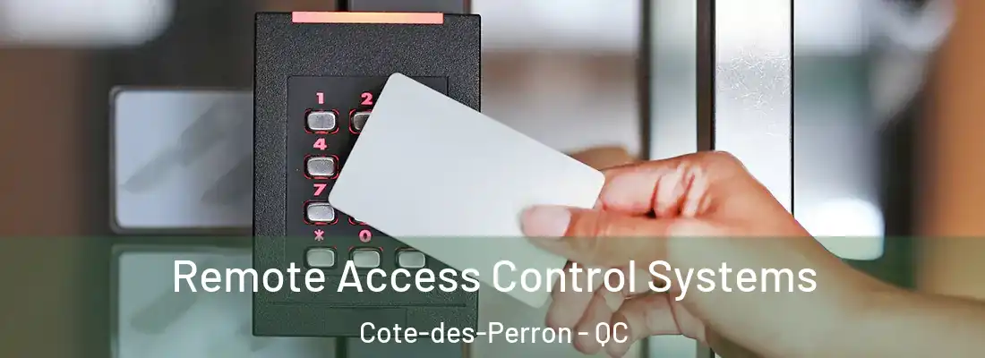  Remote Access Control Systems Cote-des-Perron - QC