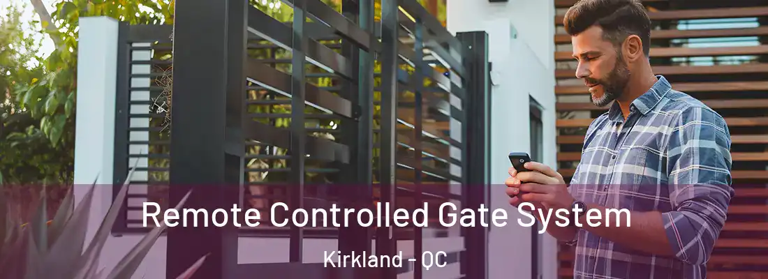  Remote Controlled Gate System Kirkland - QC