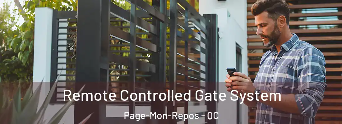  Remote Controlled Gate System Page-Mon-Repos - QC