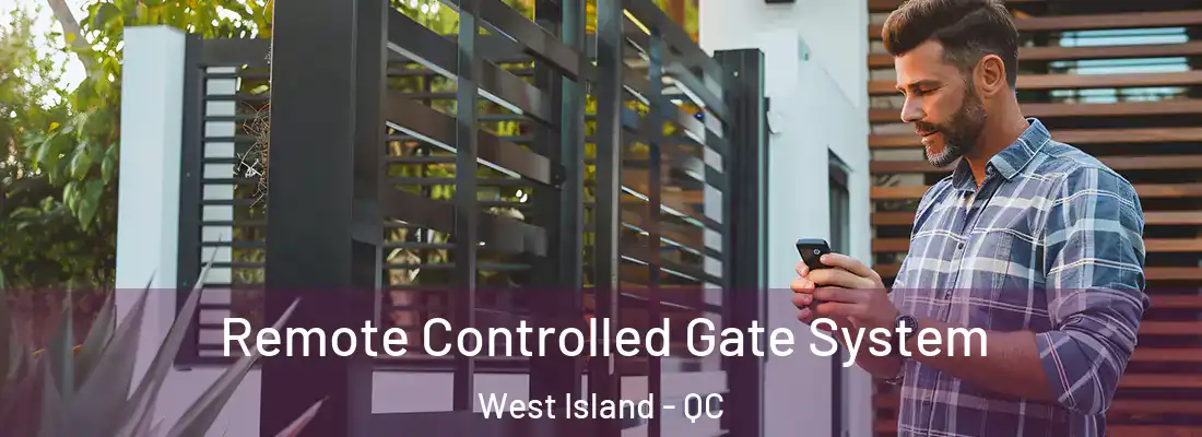  Remote Controlled Gate System West Island - QC