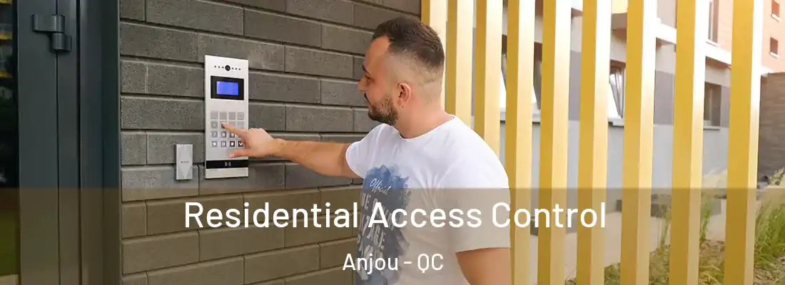  Residential Access Control Anjou - QC