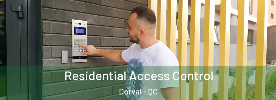  Residential Access Control Dorval - QC