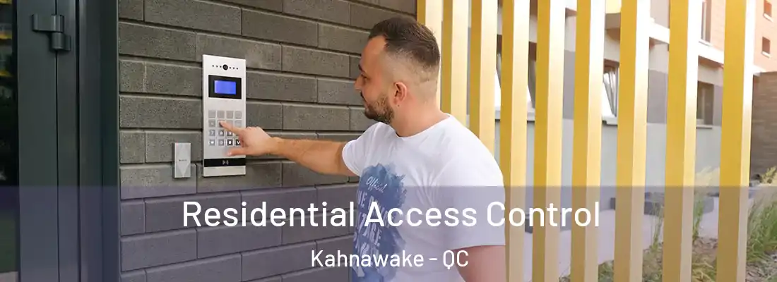  Residential Access Control Kahnawake - QC