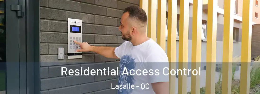  Residential Access Control Lasalle - QC